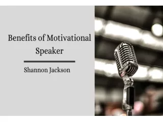 Benefits of  Motivation speaker | Shannon Jackson