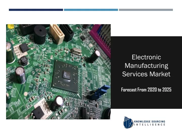 electronic manufacturing services market forecast