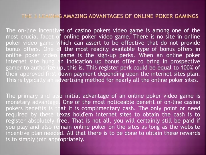 the 3 leading amazing advantages of online poker gamings