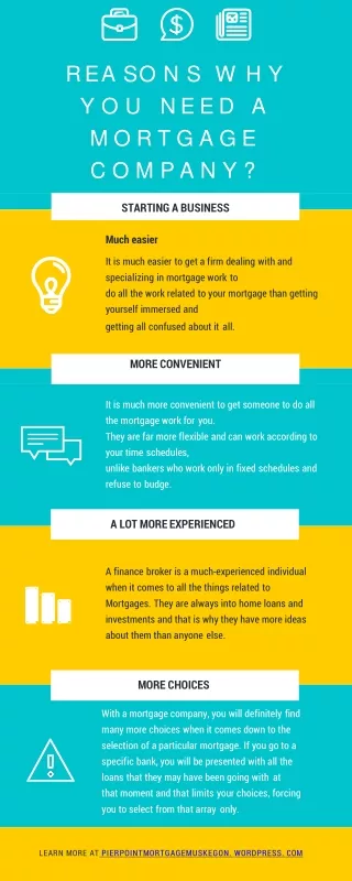 Reasons Why You Need a Mortgage Company?