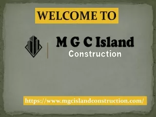 Home Remodeling Contractors | MGC Island Construction