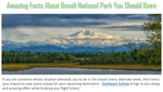Amazing Facts About Denali National Park You Should Know