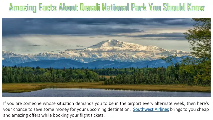 amazing facts about denali national park