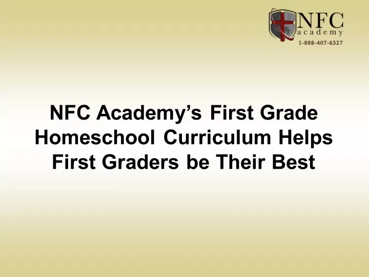 nfc academy s first grade homeschool curriculum