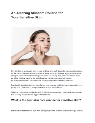 An Amazing Skincare Routine for Your Sensitive Skin