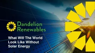 what will the world look like without solar energy