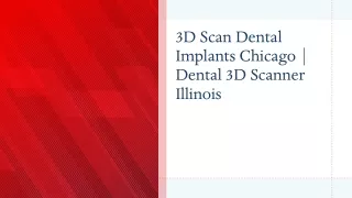 3D Scan Dental Implants Chicago | Dental 3D Scanner Illinois