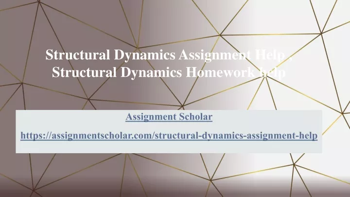 structural dynamics assignment help structural dynamics homework help
