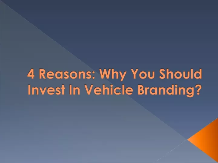 4 reasons why you should invest in vehicle branding