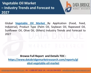 Vegetable Oil Market Research Report, Growth Forecast 2027