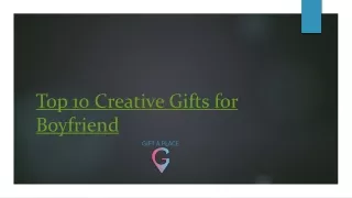 Creative Gifts for Boyfriend