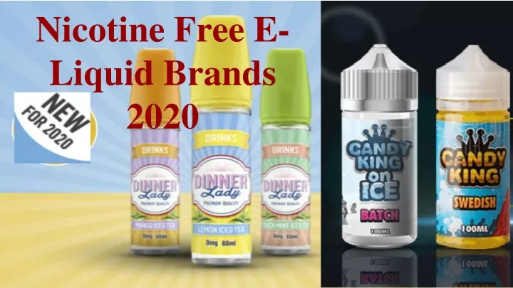 nicotine free e liquid brands 2020