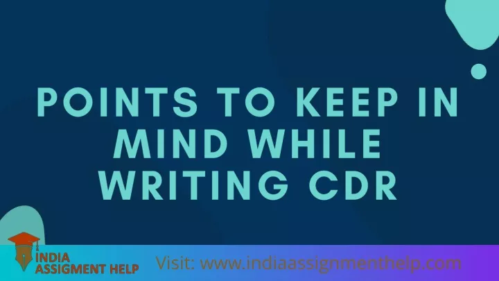 points to keep in mind while writing cdr