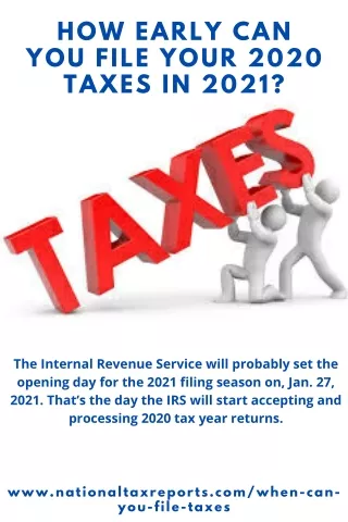 how early can you file your 2020 taxes in 2021