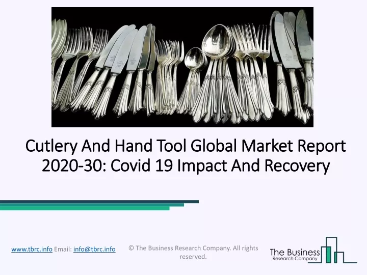 cutlery and hand tool global market report 2020 30 covid 19 impact and recovery