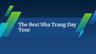 The Best Nha Trang Day Tour