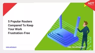 5 Popular Routers Compared To Keep Your Work Frustration-Free