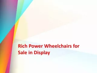 rich power wheelchairs for sale in display