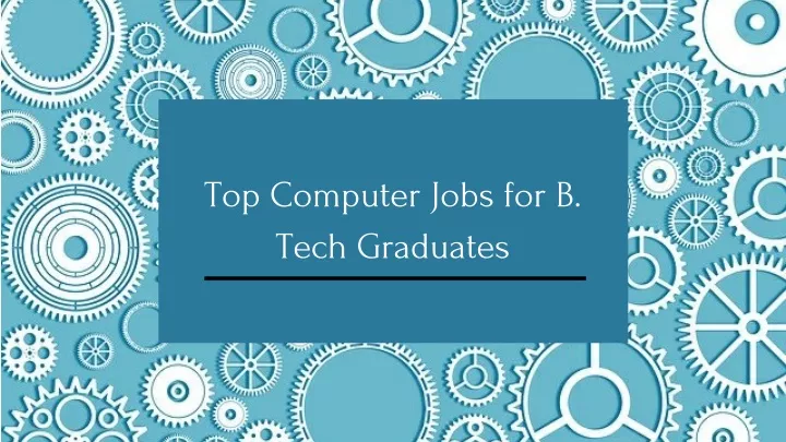 top computer jobs for b tech graduates