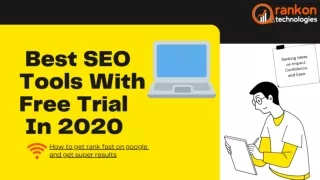 List of The Best SEO Tools With Free Trials To Use In 2020