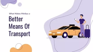 What Makes Minibus A Better Means Of Transport