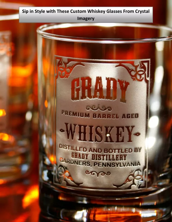 sip in style with these custom whiskey glasses