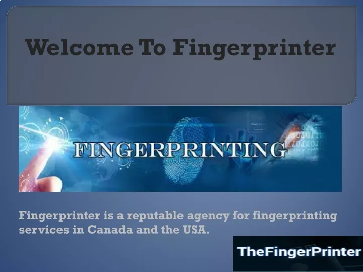 welcome to fingerprinter