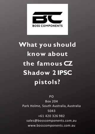 What you should know about the famous CZ Shadow 2 IPSC pistols?
