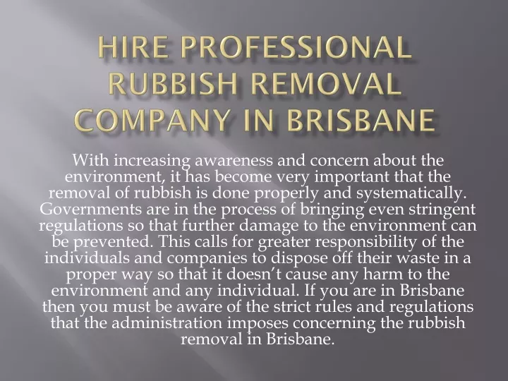 hire professional rubbish removal company in brisbane