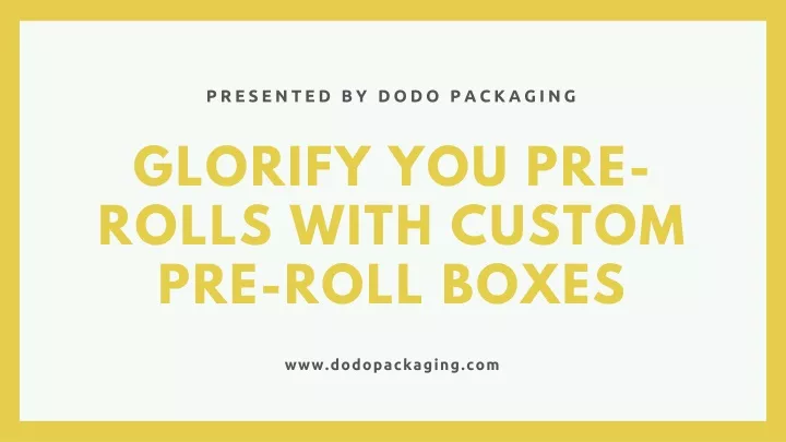 presented by dodo packaging