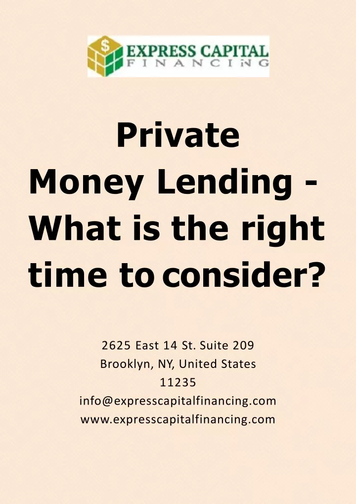 private money lending what is the right time