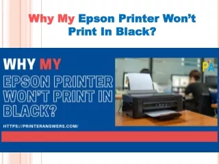 Why My Epson Printer Won’t Print In Black?