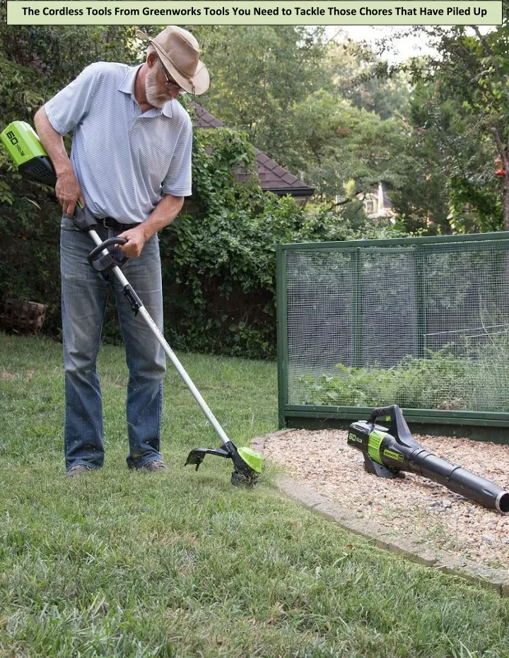 the cordless tools from greenworks tools you need