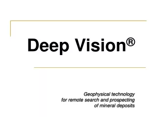Deep Vision geophysical technology