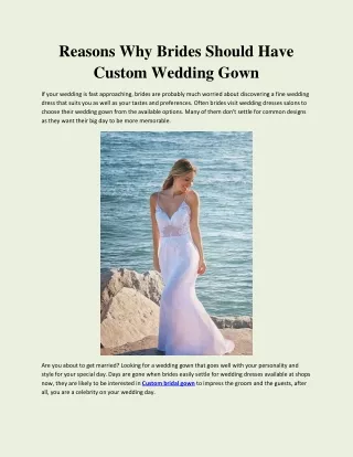 Reasons Why Brides Should Have Custom Wedding Gown