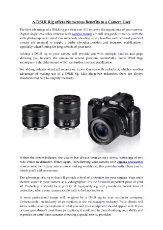 a dslr rig offers numerous benefits to a camera