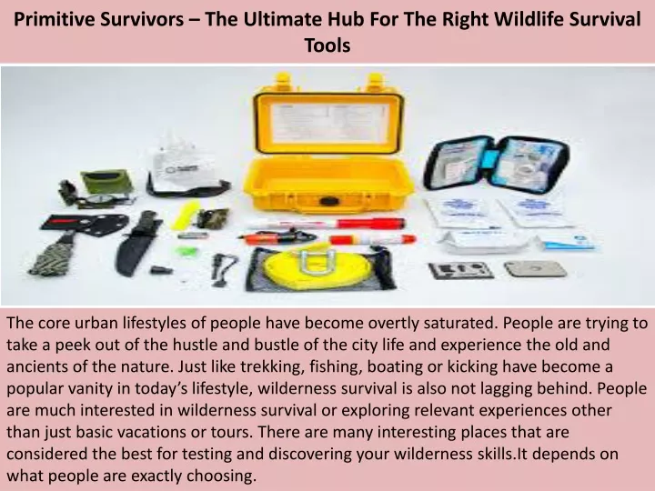 primitive survivors the ultimate hub for the right wildlife survival tools