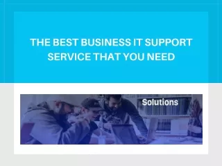 The Best Business IT Support Service That You Need