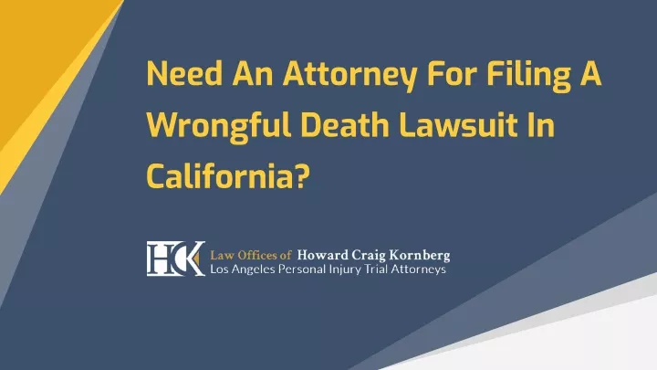 need an attorney for filing a wrongful death