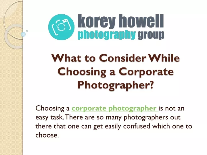 what to consider while choosing a corporate photographer