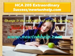HCA 205 Extraordinary Success/newtonhelp.com