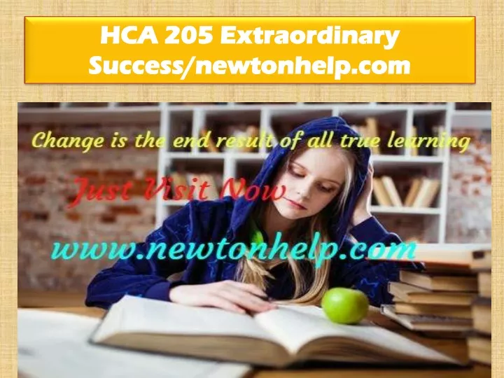 hca 205 extraordinary success newtonhelp com