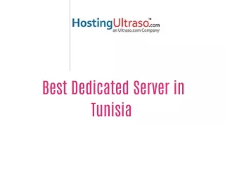 Best Dedicated Server in Tunisia