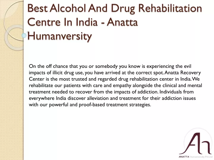 best alcohol and drug rehabilitation centre in india anatta humanversity