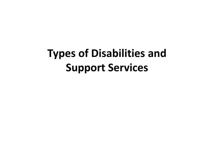 types of disabilities and support services