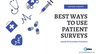 Best Ways to Use Patient Surveys