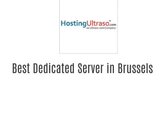 Best Dedicated Server in Brussels