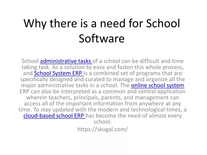 why there is a need for school software