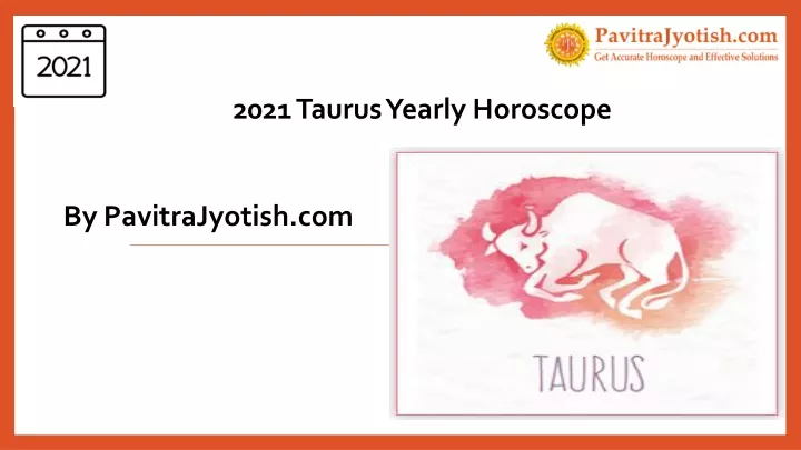 2021 taurus yearly horoscope