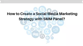How to create a social media marketing strategy with SMM Panel